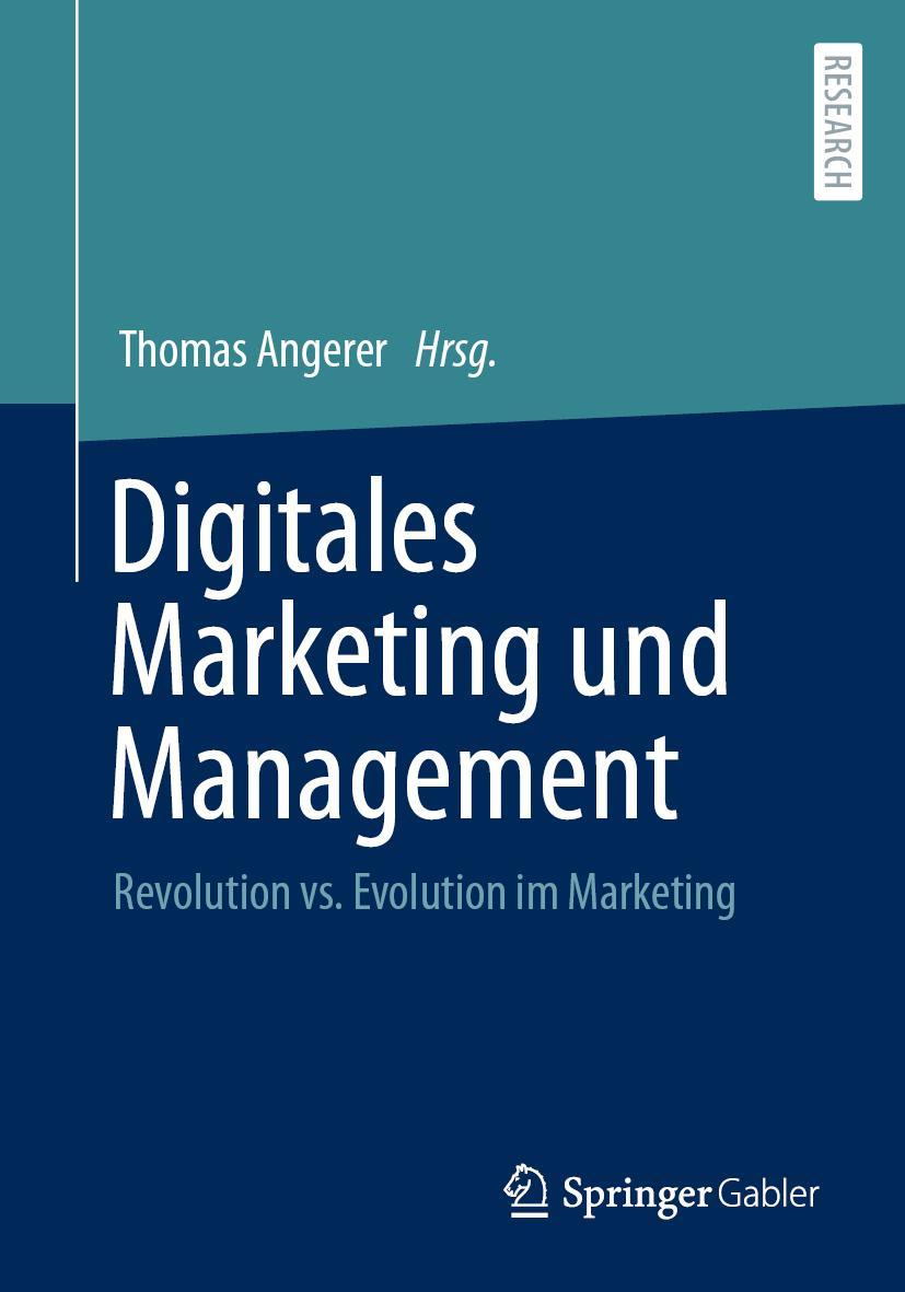 Cover: 9783658380038 | Digitales Marketing und Management | Thomas Angerer | Taschenbuch | V