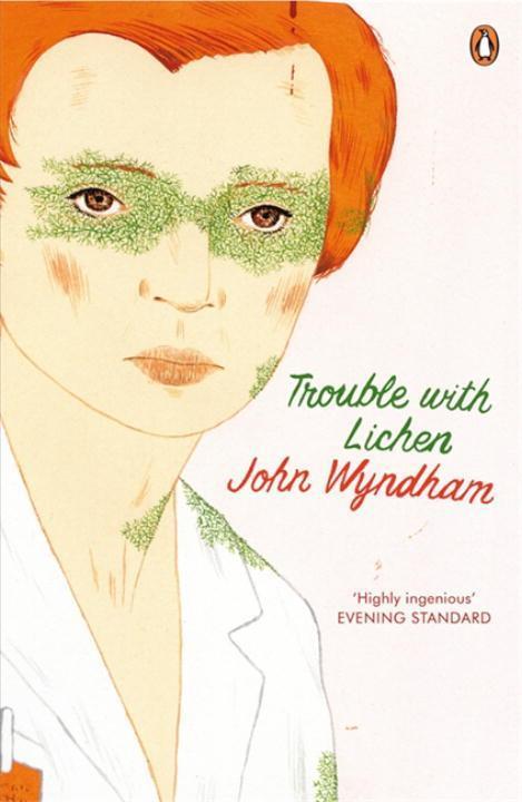 Cover: 9780141032986 | Trouble with Lichen | Classic Science Fiction | John Wyndham | Buch