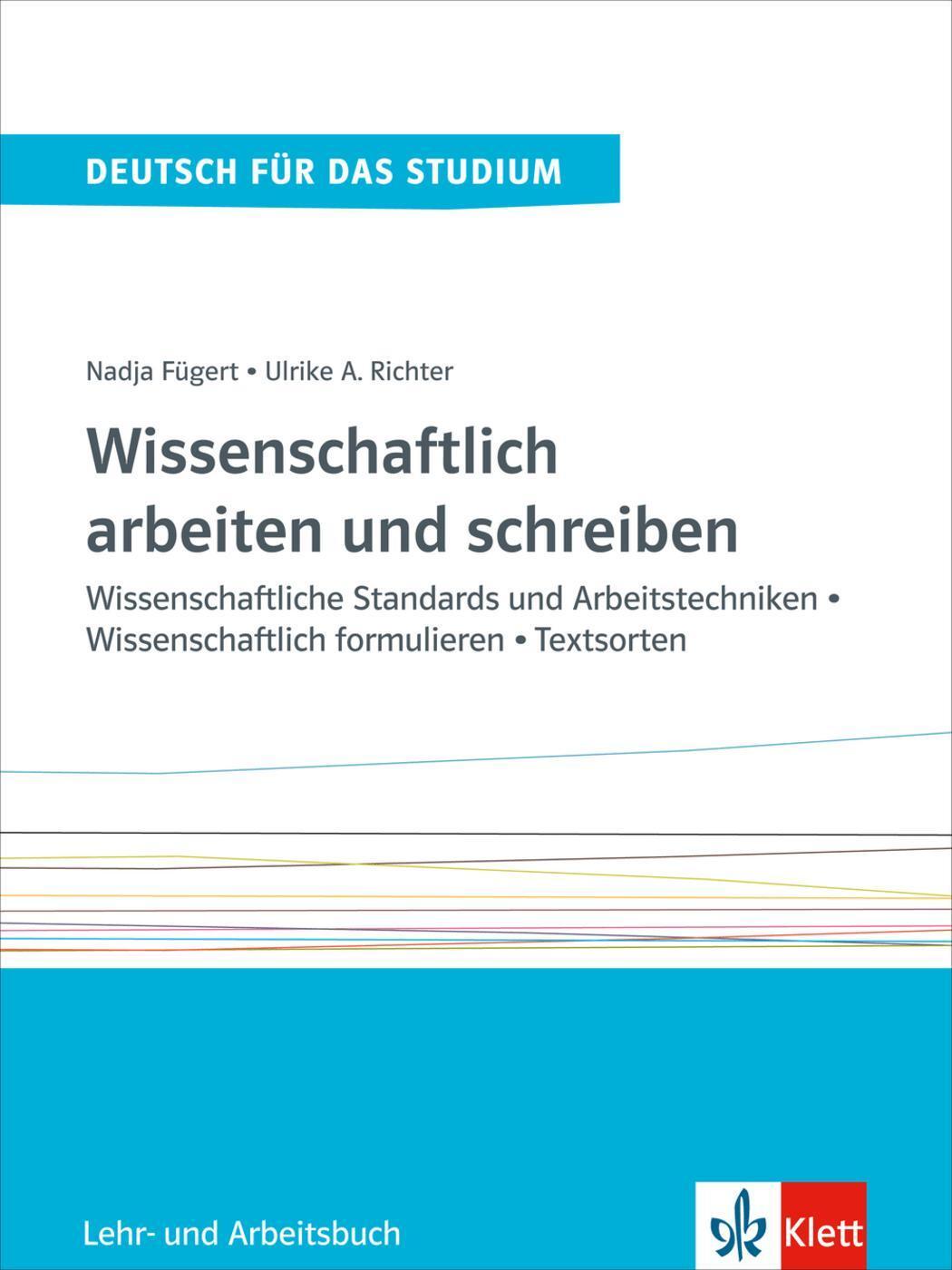 Cover: 9783126753111 | Wissenschaftlich arbeiten und schreiben | Nadja Fügert (u. a.) | Buch