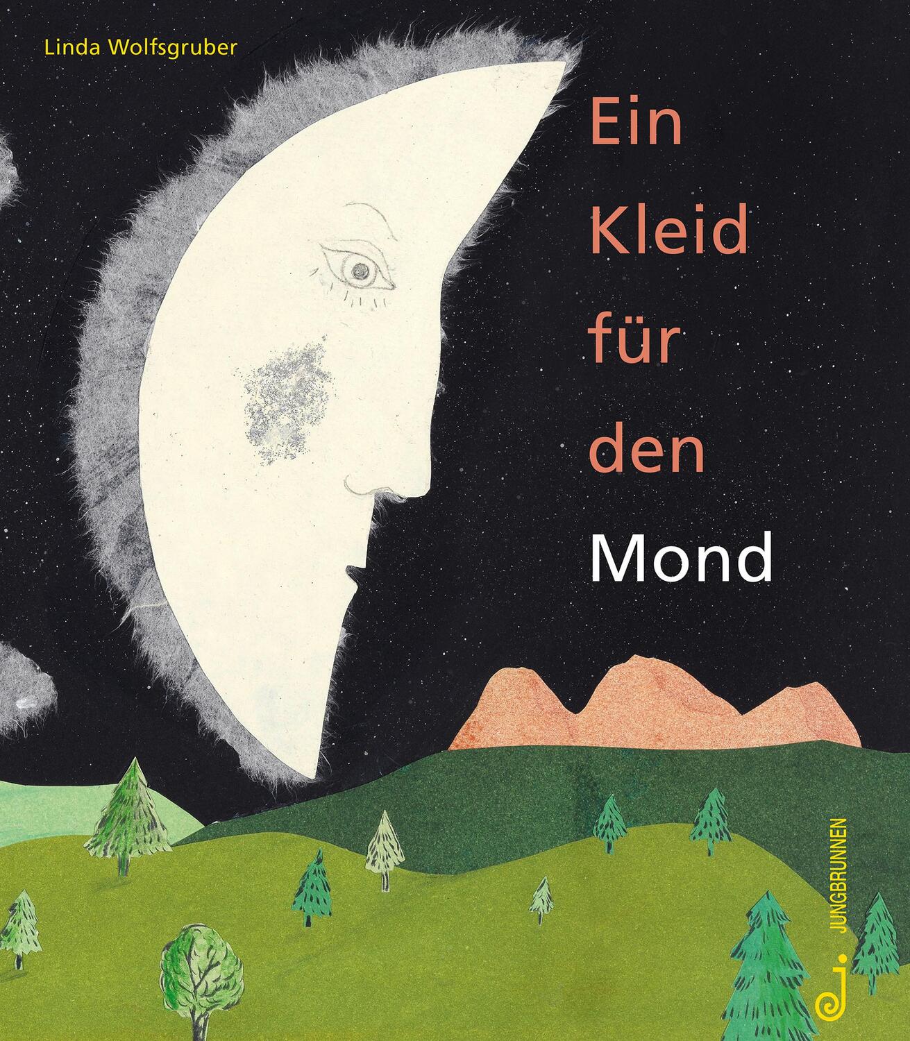 Cover: 9783702659783 | Ein Kleid für den Mond | Linda Wolfsgruber | Buch | 32 S. | Deutsch