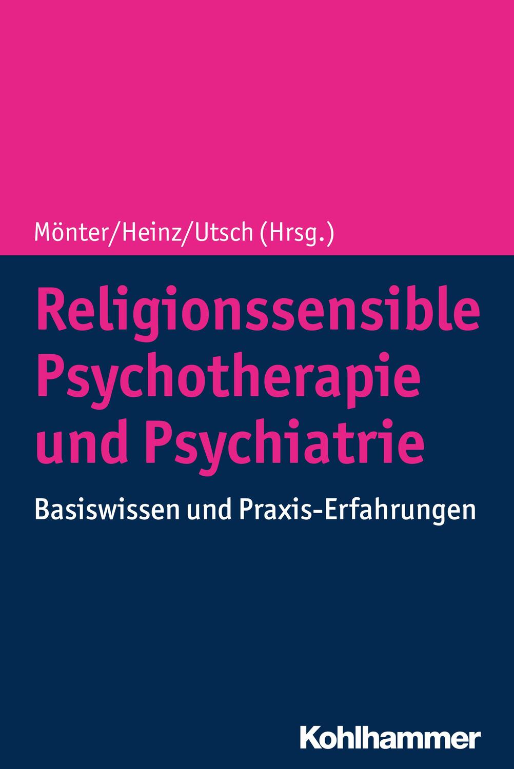 Cover: 9783170356252 | Religionssensible Psychotherapie und Psychiatrie | Mönter (u. a.)