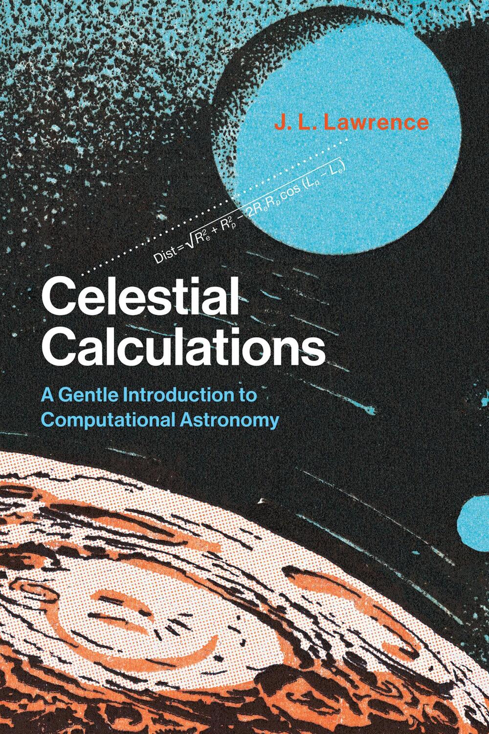 Cover: 9780262536639 | Celestial Calculations | J. L. Lawrence | Taschenbuch | Englisch