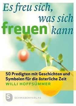 Cover: 9783796616365 | Es freu sich, was sich freuen kann | Willi Hoffsümmer | Taschenbuch