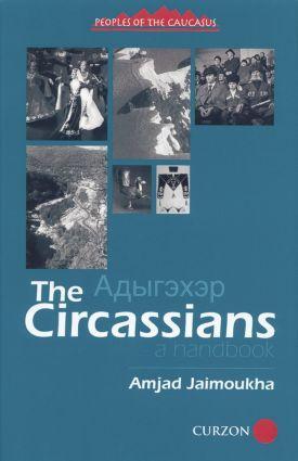 Cover: 9781138874602 | The Circassians | A Handbook | Amjad Jaimoukha | Taschenbuch | 2015