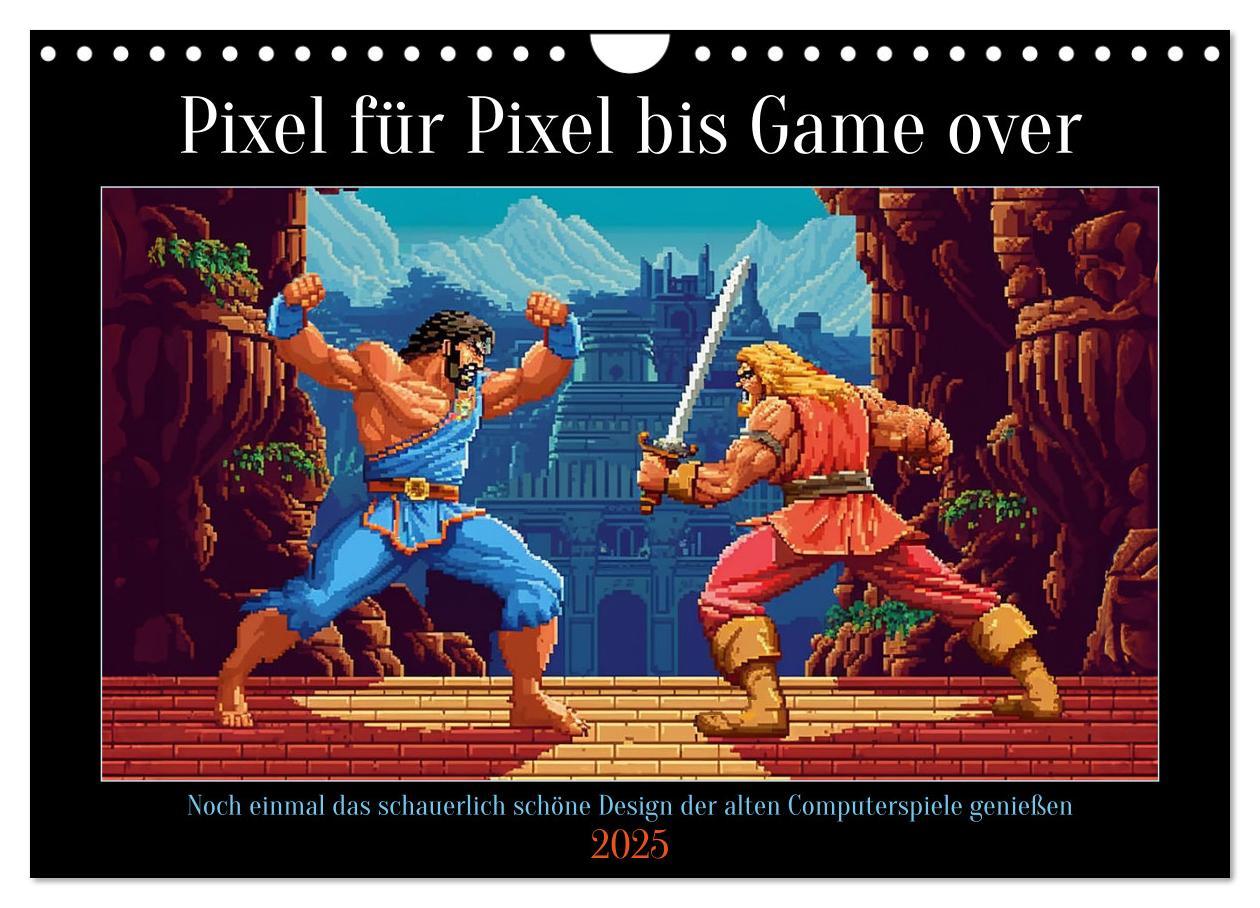 Cover: 9783383859861 | Pixel für Pixel bis Game over (Wandkalender 2025 DIN A4 quer),...