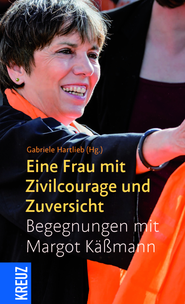 Cover: 9783946905271 | Eine Frau mit Zivilcourage und Zuversicht | Gabriele Hartlieb | Buch