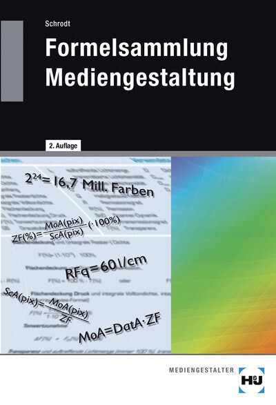 Cover: 9783808538067 | Formelsammlung Mediengestaltung | Friedhelm Schrodt | Taschenbuch