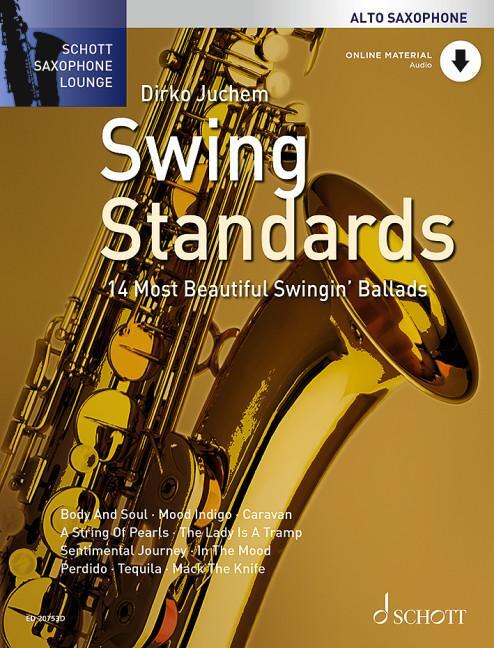 Cover: 9783795717346 | Swing Standards | Dirko Juchem | Broschüre | Schott Saxophone Lounge