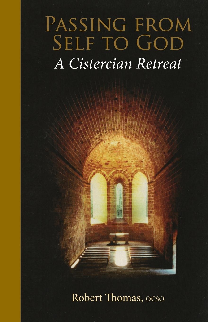 Cover: 9780879070069 | Passing from Self to God | A Cistercian Retreat | Robert Thomas | Buch