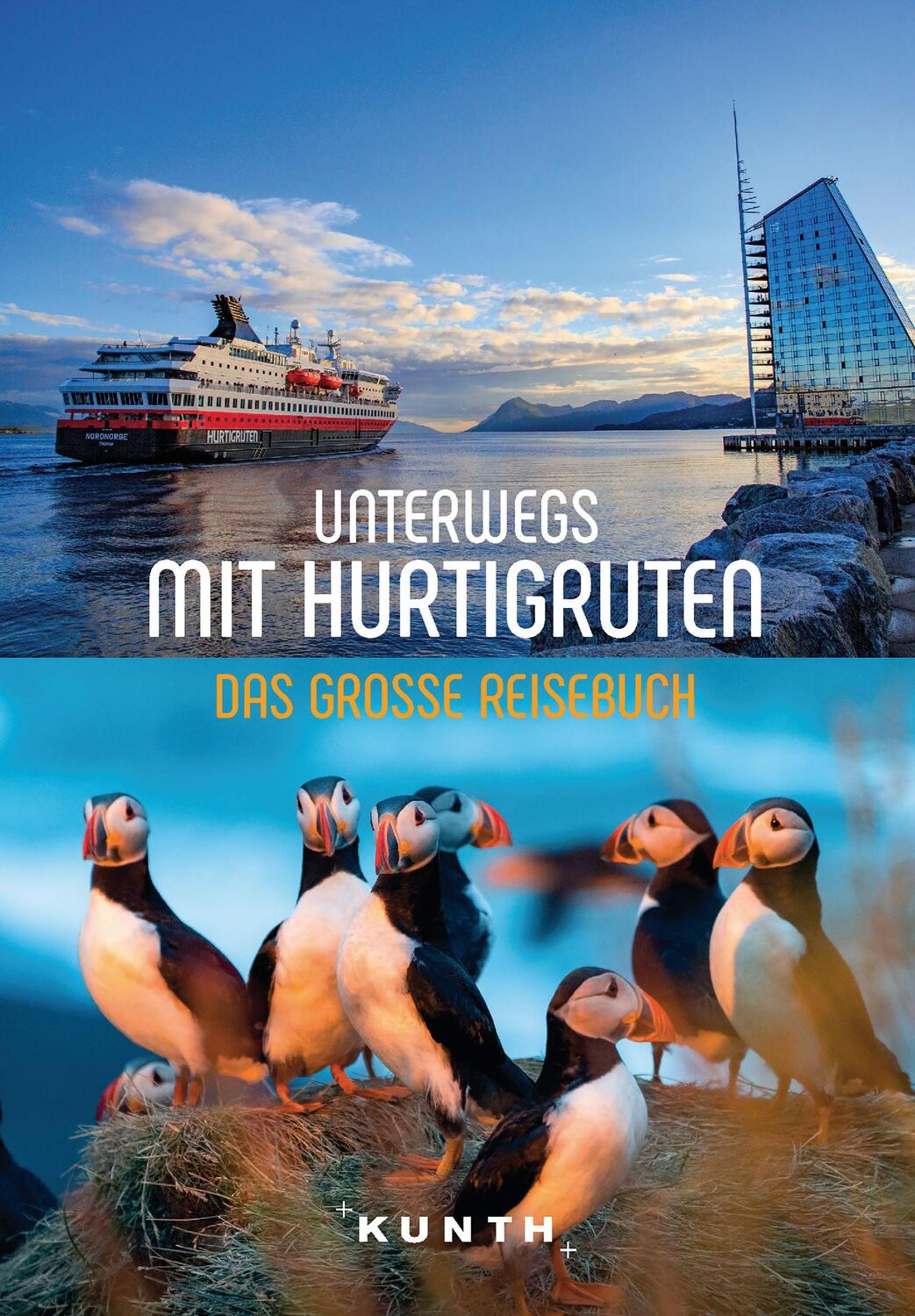 Cover: 9783969650738 | KUNTH Unterwegs mit Hurtigruten | Das große Reisebuch | Taschenbuch