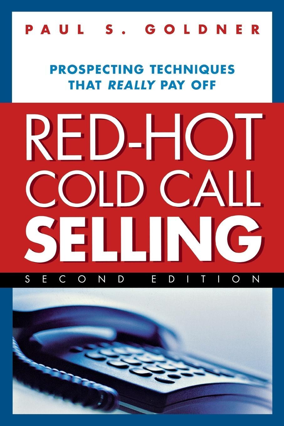 Cover: 9780814473481 | Red-Hot Cold Call Selling | Prospecting Techniques That Really Pay Off