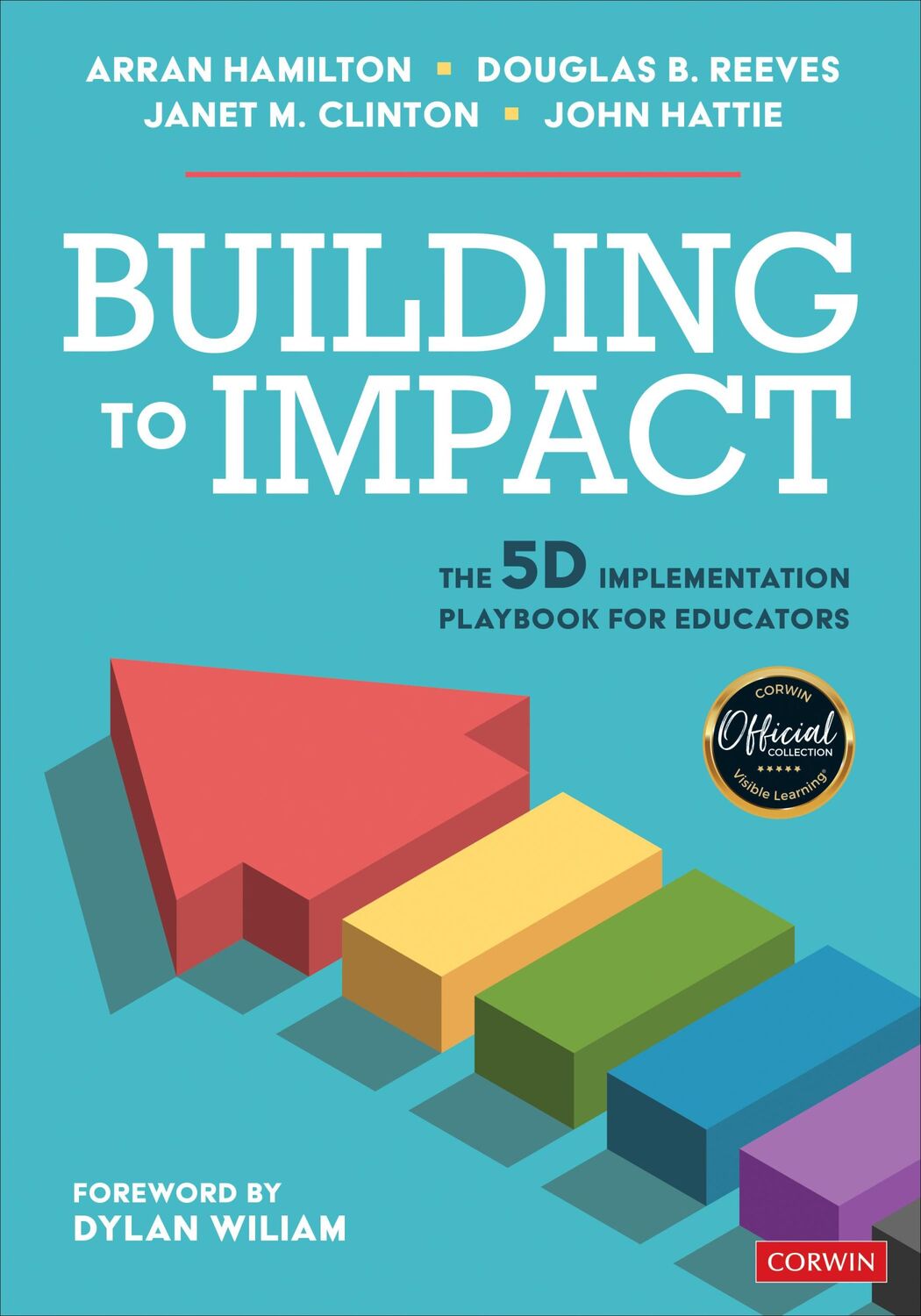 Cover: 9781071880753 | Building to Impact | The 5D Implementation Playbook for Educators