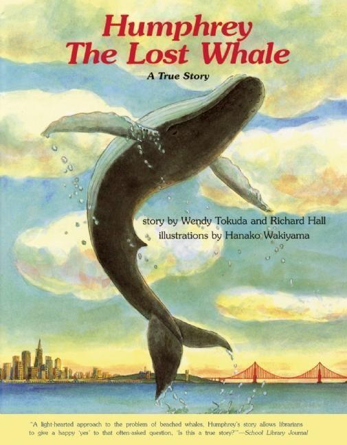 Cover: 9781611720174 | Humphrey the Lost Whale | A True Story | Wendy Tokuda (u. a.) | Buch
