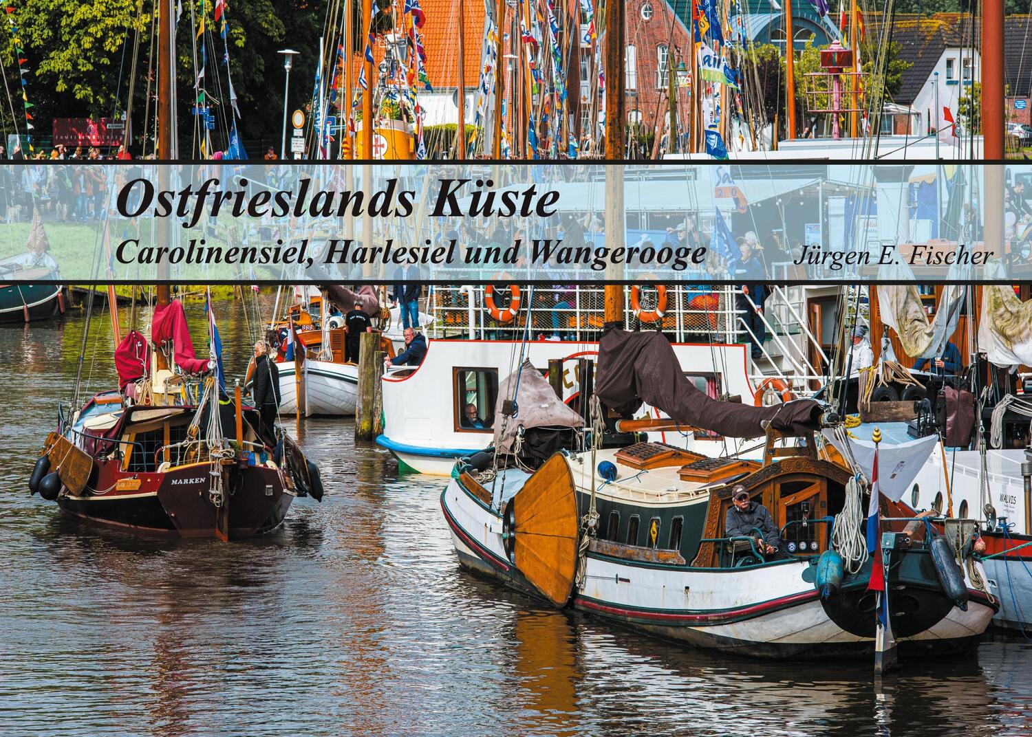 Cover: 9783752611038 | Ostfrieslands Küste | Carolinensiel, Harlesiel und Wangerooge | Buch