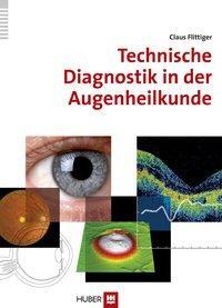 Cover: 9783456851334 | Technische Diagnostik in der Augenheilkunde | Claus Flittiger | Buch