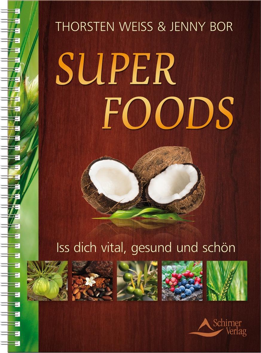 Cover: 9783843411011 | Super Foods | Iss dich vital, gesund und schön | Weiss | Buch | 124 S.