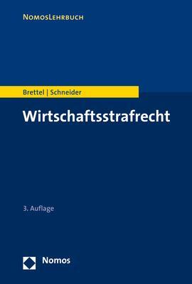 Cover: 9783848759163 | Wirtschaftsstrafrecht | Hauke Brettel (u. a.) | Taschenbuch | 366 S.