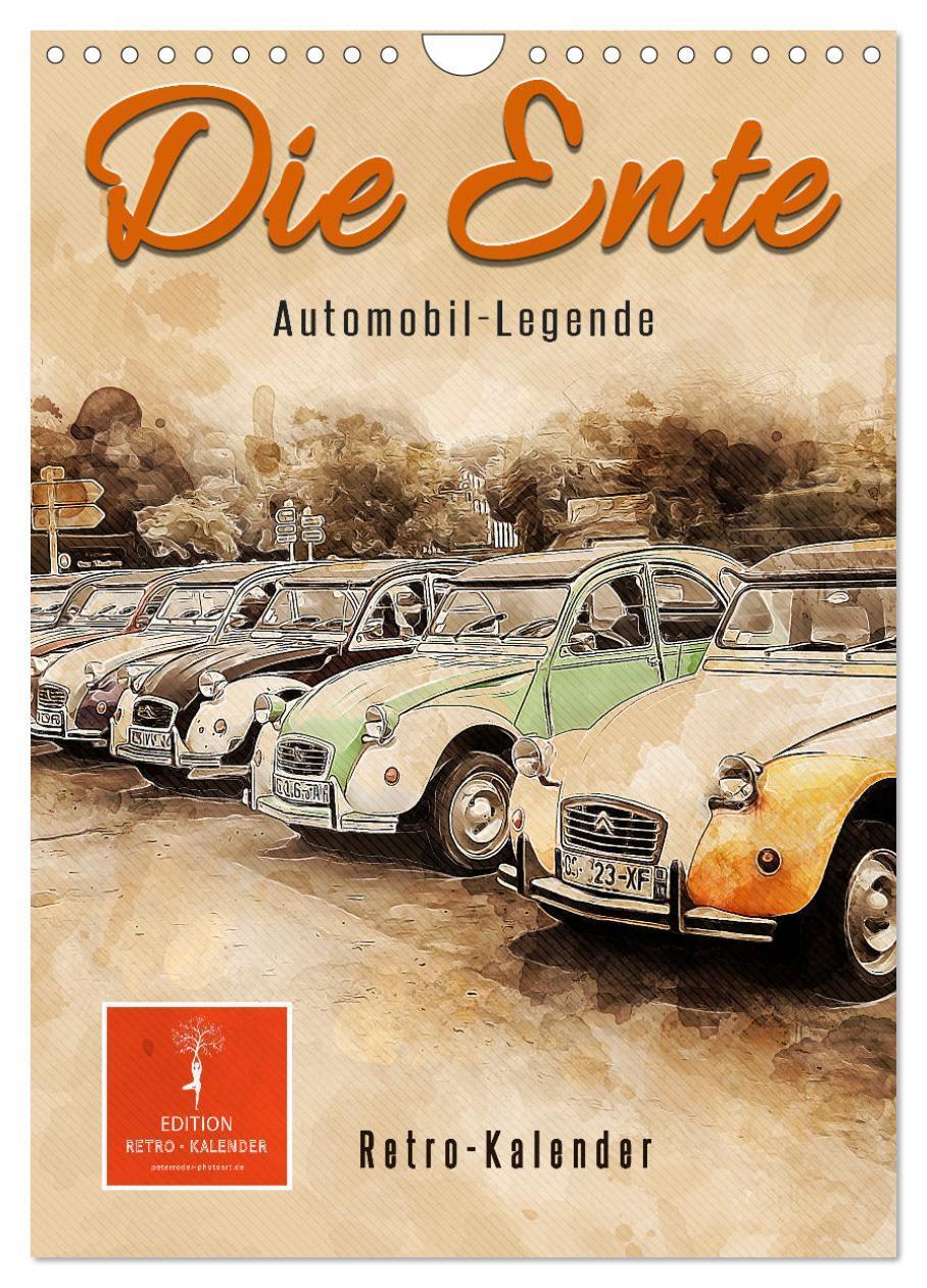 Cover: 9783675510661 | Die Ente - Automobil Legende (Wandkalender 2024 DIN A4 hoch),...