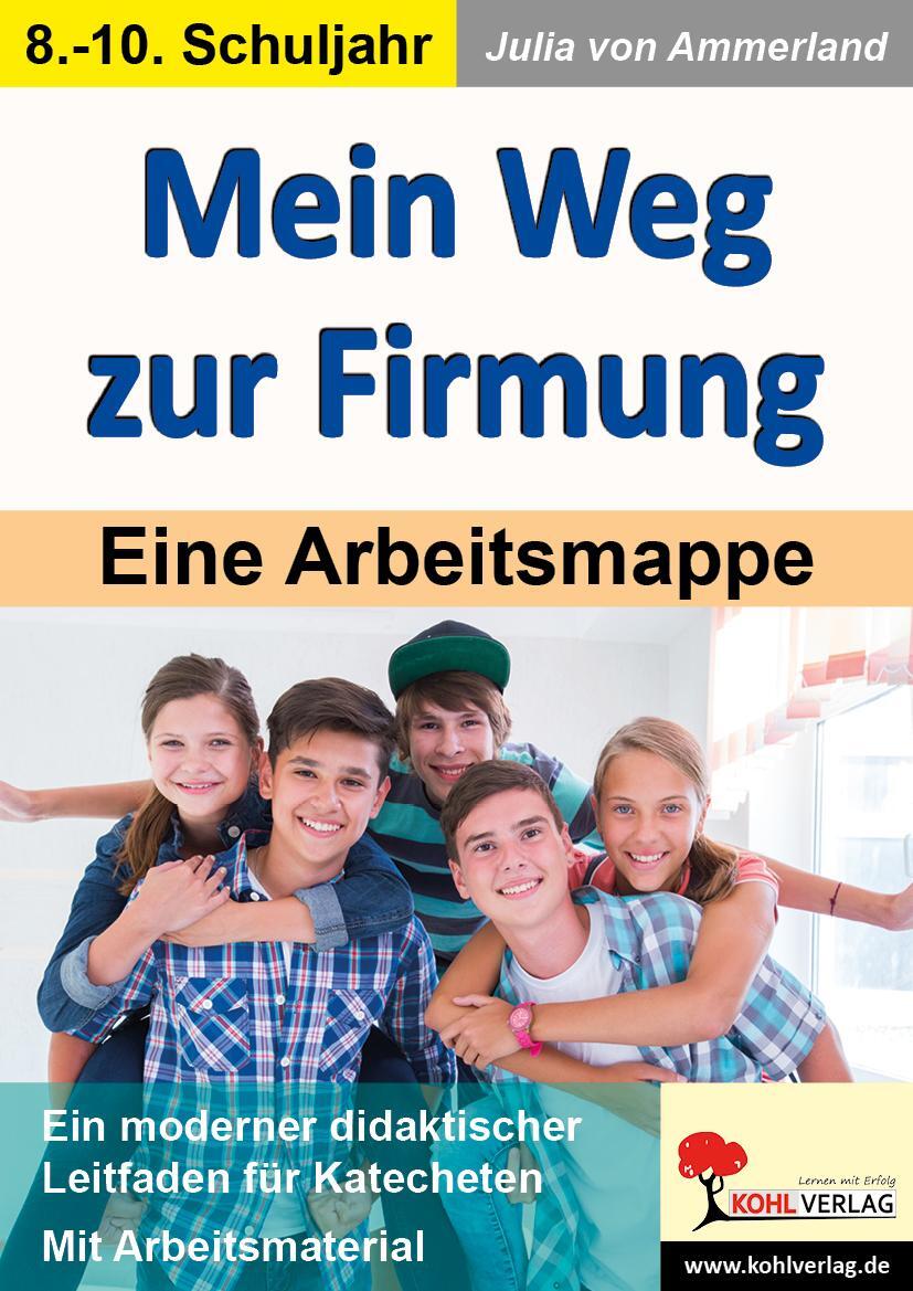 Cover: 9783960404033 | Mein Weg zur Firmung | Julia von Ammerland | Taschenbuch | 40 S.