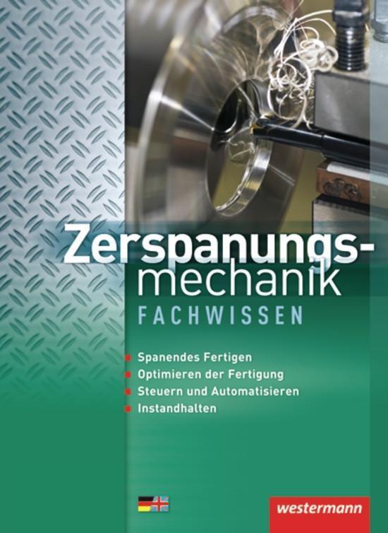 Cover: 9783142313306 | Zerspanungsmechanik Fachwissen 1. Schülerbuch | Jürgen Kaese (u. a.)