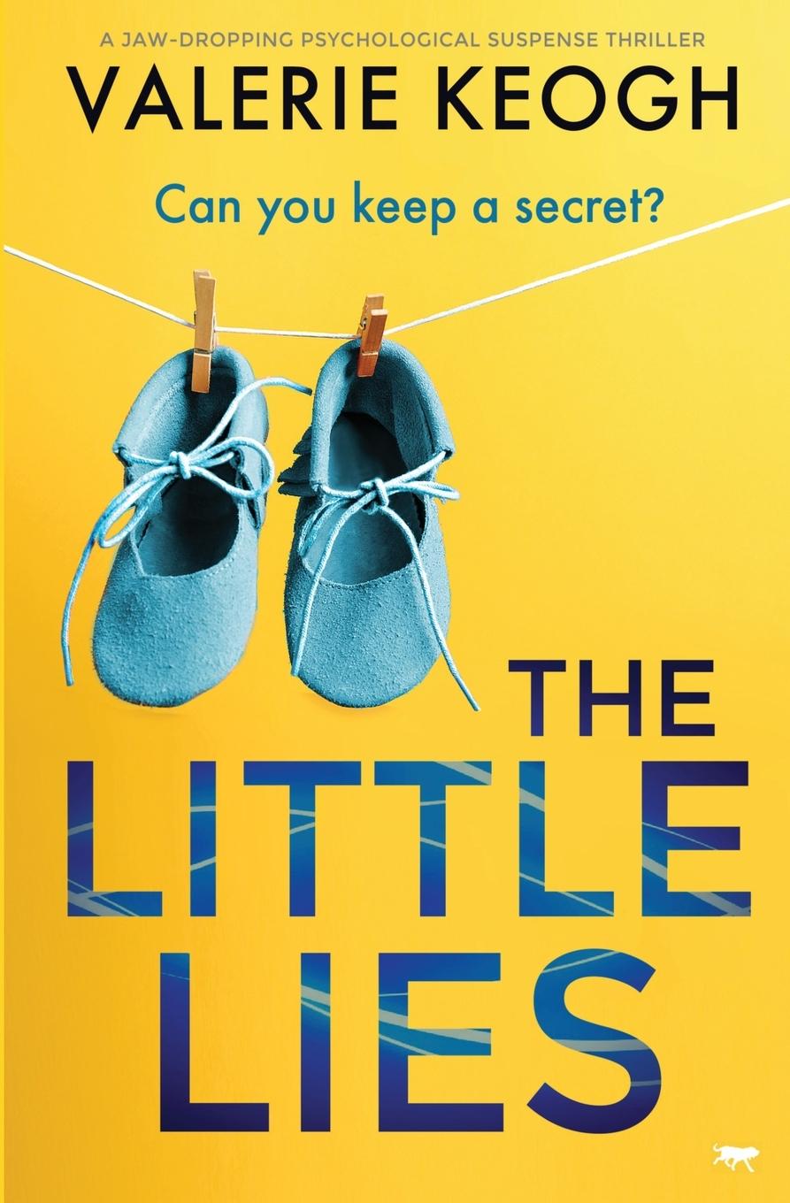 Cover: 9781913942212 | The Little Lies | A Jaw-Dropping Psychological Suspense Thriller