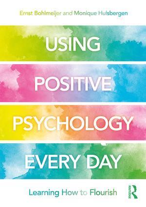 Cover: 9780815362234 | Using Positive Psychology Every Day | Learning How to Flourish | Buch