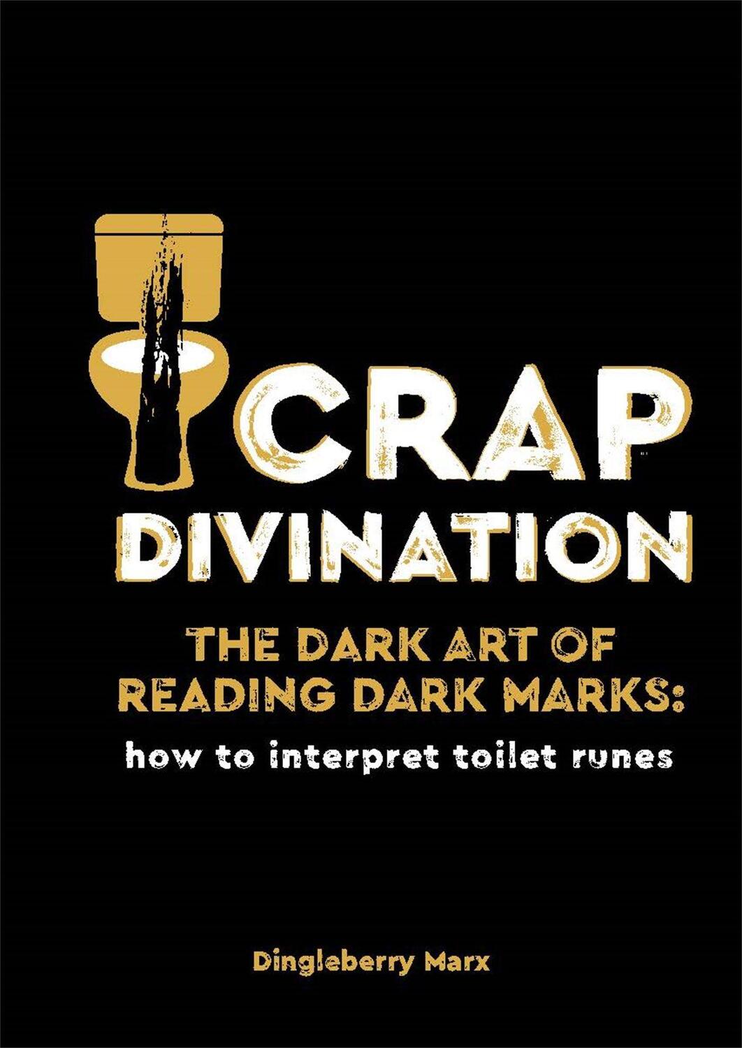 Cover: 9780753734674 | Crap Divination | Dingleberry Marx | Buch | Gebunden | Englisch | 2021