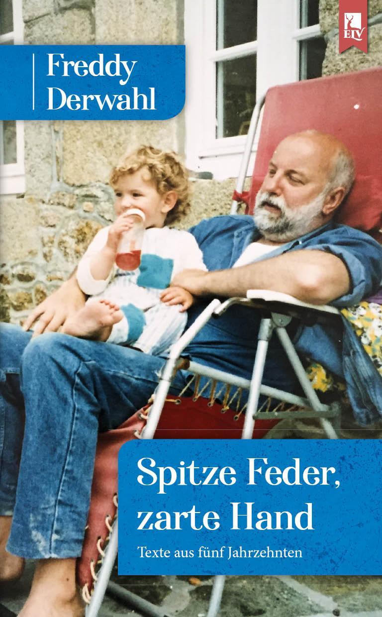Cover: 9783961230433 | Spitze Feder, zarte Hand | Freddy Derwahl | Taschenbuch | 356 S.