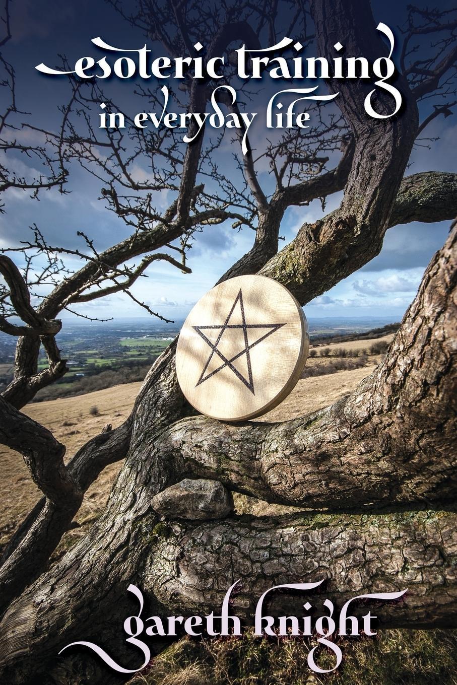 Cover: 9781908011343 | Esoteric Training in Everyday Life | Gareth Knight | Taschenbuch