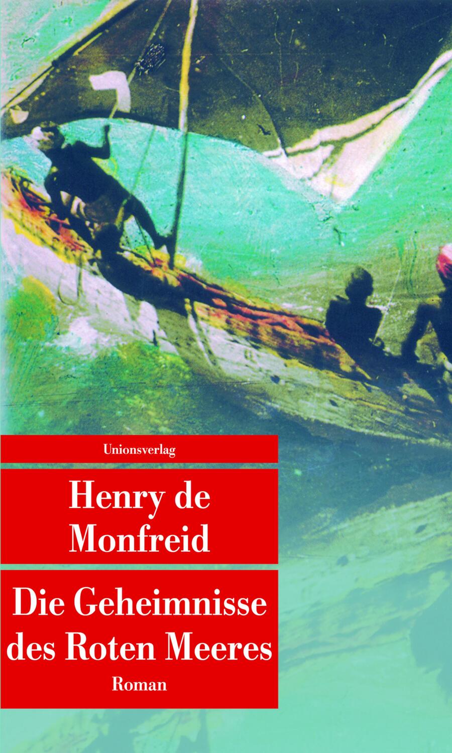 Cover: 9783293207356 | Die Geheimnisse des Roten Meeres | Henry de Monfreid | Taschenbuch