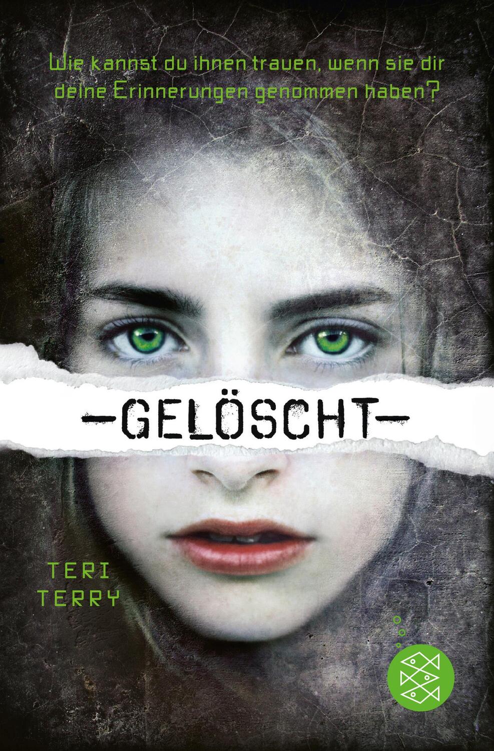 Cover: 9783733500382 | Gelöscht | Slated trilogy Bd. 1 | Teri Terry | Taschenbuch | Gelöscht