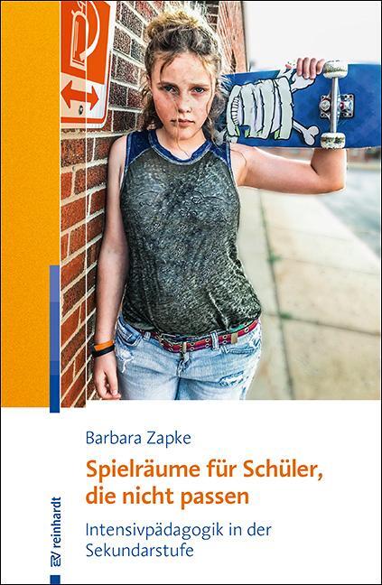 Cover: 9783497029792 | Spielräume für Schüler, die nicht passen | Barbara Zapke | Taschenbuch