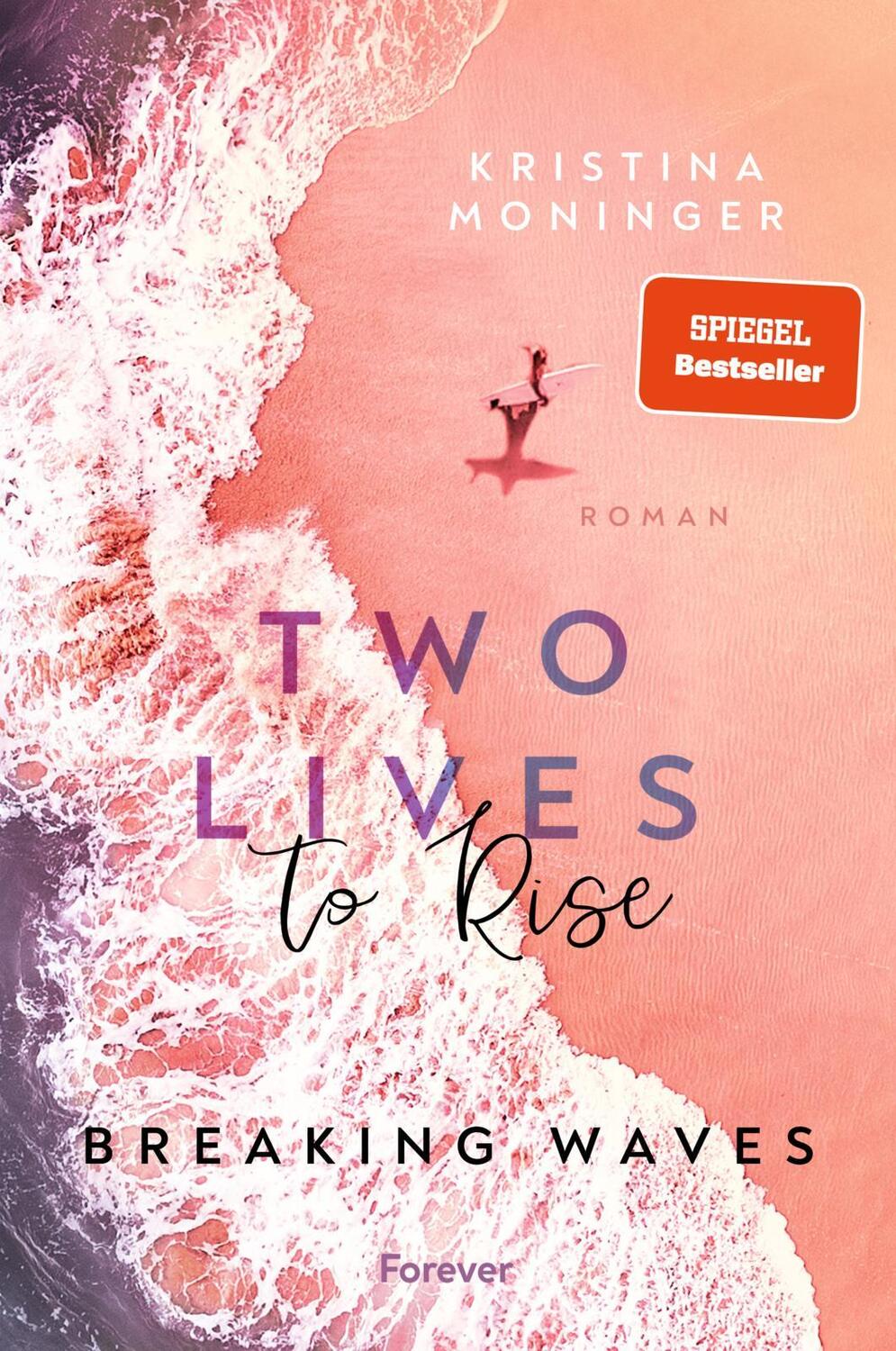 Cover: 9783958187177 | Two Lives to Rise | Kristina Moninger | Taschenbuch | Breaking Waves