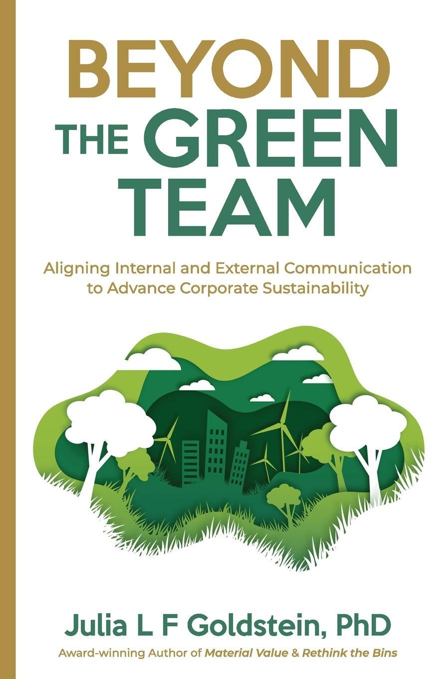 Cover: 9780999595671 | Beyond the Green Team | Julia L F Goldstein | Taschenbuch | Paperback