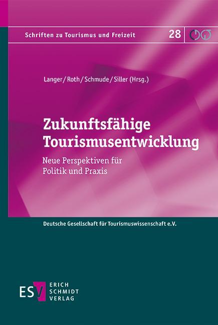 Cover: 9783503239894 | Zukunftsfähige Tourismusentwicklung | Jürgen Schmude (u. a.) | Buch