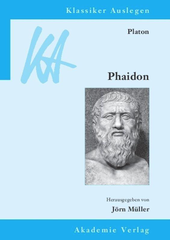 Cover: 9783050046815 | Platon: Phaidon | Jörn Müller | Buch | Klassiker auslegen | Deutsch
