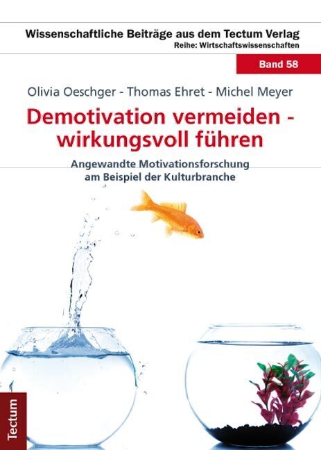 Cover: 9783828826687 | Demotivation vermeiden - wirkungsvoll führen | Olivia Oeschger (u. a.)