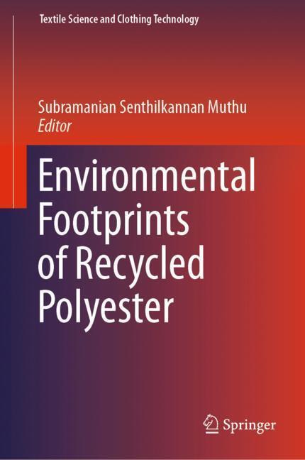 Cover: 9789811395772 | Environmental Footprints of Recycled Polyester | Muthu | Buch | v