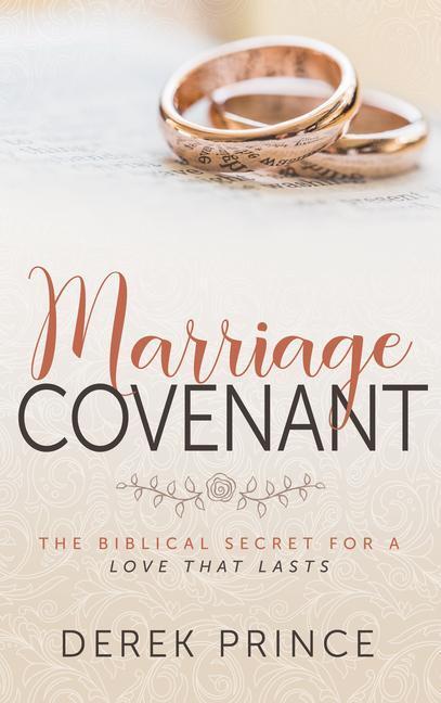 Cover: 9780883687819 | Marriage Covenant | The Biblical Secret for a Love That Lasts | Prince