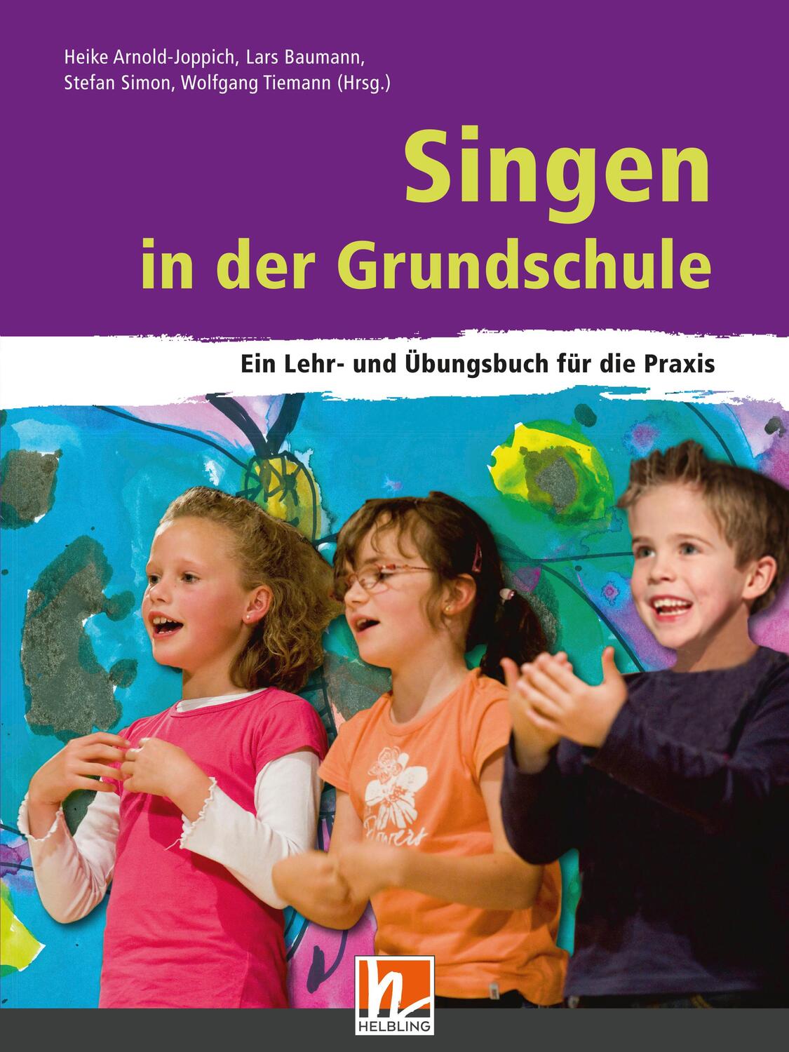 Cover: 9783862270835 | Singen in der Grundschule | Ein Lehr- und Übungsbuch für die Praxis