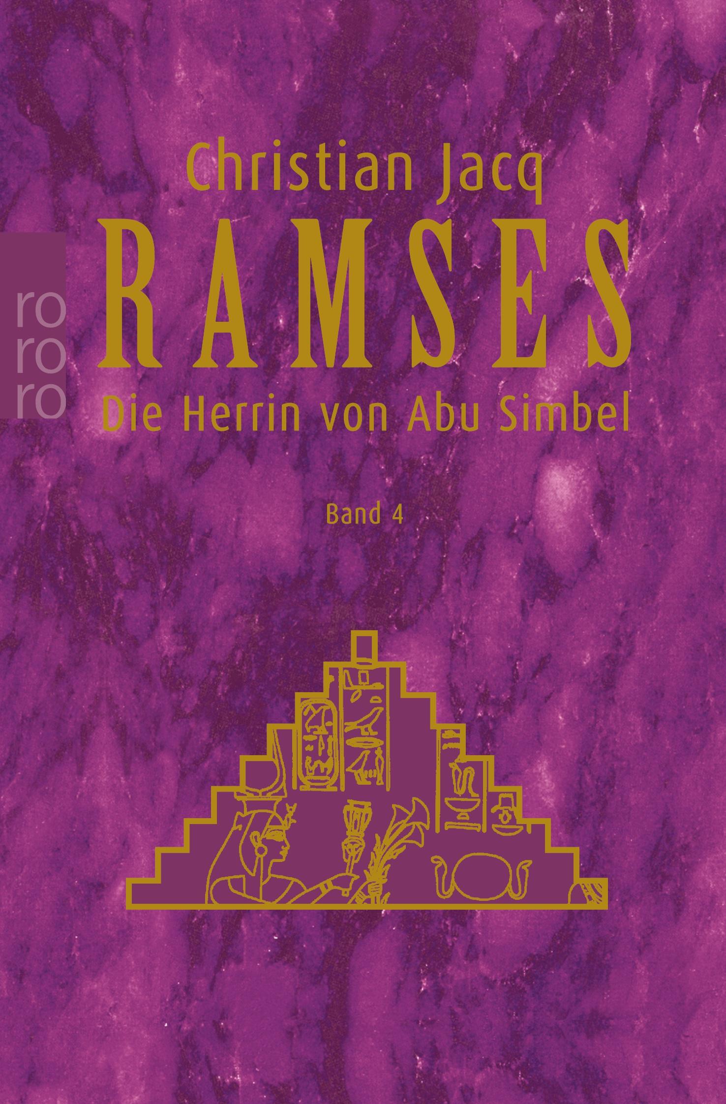 Cover: 9783499224744 | Ramses: Die Herrin von Abu Simbel | Christian Jacq | Taschenbuch