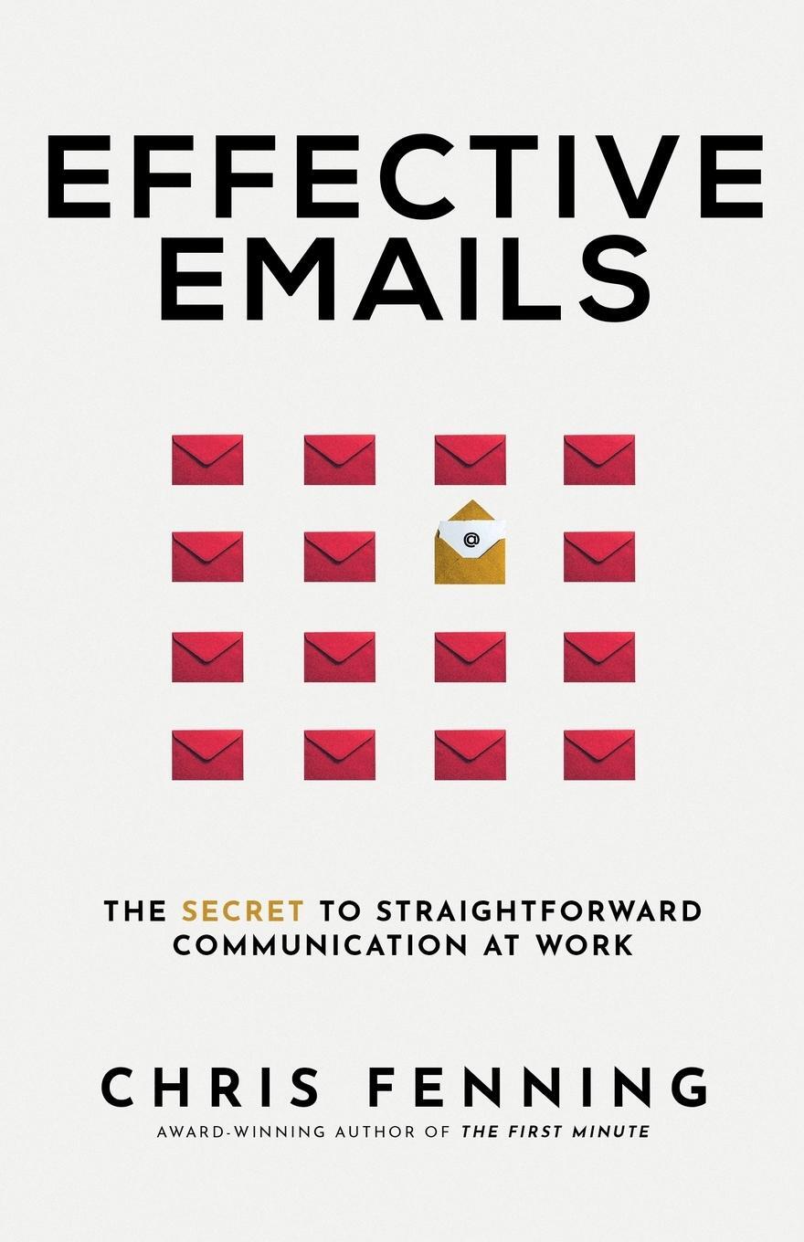 Cover: 9781838244064 | Effective Emails | The secret to straightforward communication at work