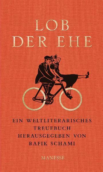 Cover: 9783717521020 | Lob der Ehe | Ein weltliterarisches Treuebuch | Rafik Schami | Buch