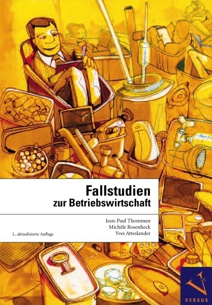 Cover: 9783039090907 | Fallstudien zur Betriebswirtschaft | Jean-Paul Thommen (u. a.) | Buch