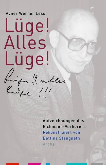 Cover: 9783716026892 | Lüge! Alles Lüge! | Aufzeichnungen des Eichmann-Verhörers | Less