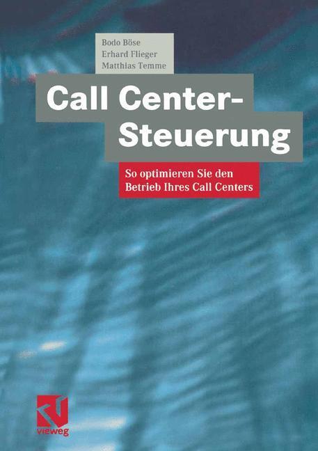 Cover: 9783322908292 | Call Center-Steuerung | Bodo Böse (u. a.) | Taschenbuch