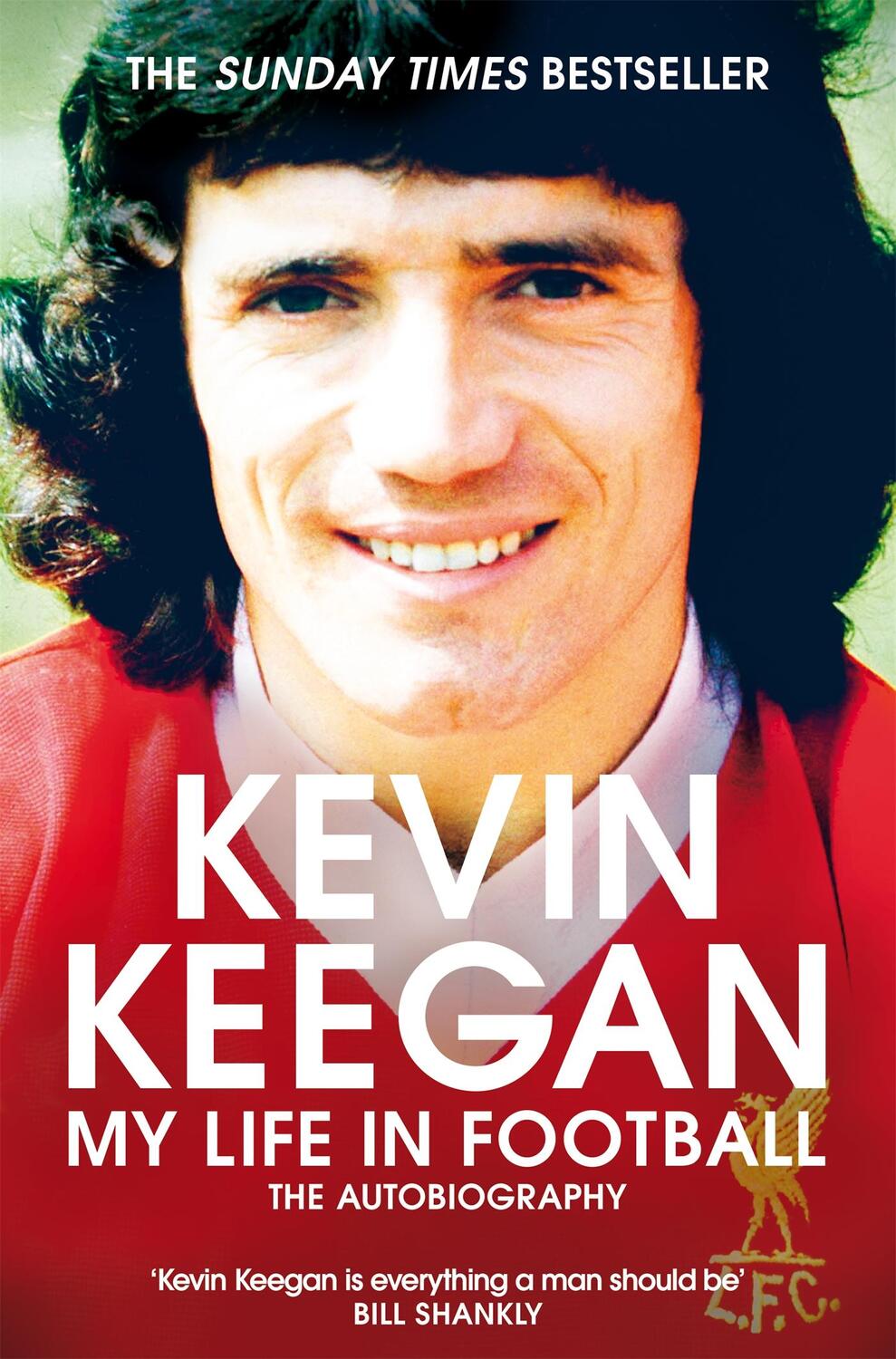 Cover: 9781509877232 | My Life in Football | The Autobiography | Kevin Keegan | Taschenbuch