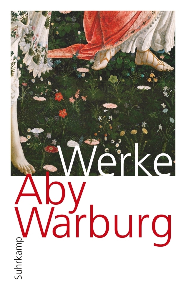 Cover: 9783518585313 | Werke in einem Band | Aby M. Warburg | Buch | 2010 | Suhrkamp