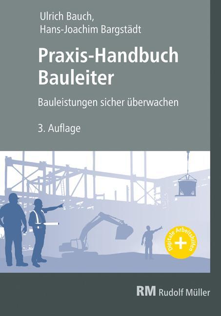 Cover: 9783481041496 | Praxis-Handbuch Bauleiter | Bauleistungen sicher überwachen | Buch