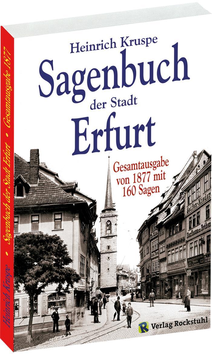 Cover: 9783936030853 | Sagenbuch der Stadt Erfurt | Heinrich Kruspe | Taschenbuch | Deutsch